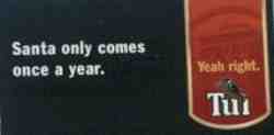 santa comes once a year advert