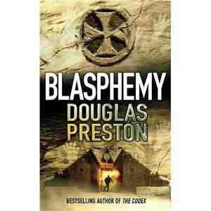 Blasphemy Douglas Preston