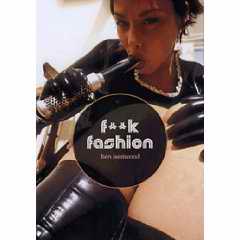 F**k Fashion book