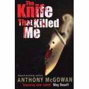 The Knife that Killed Me book