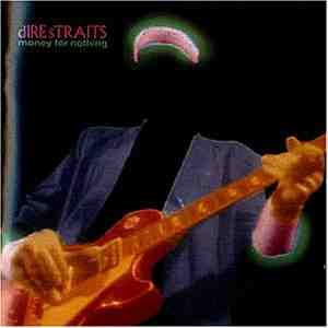 Money Nothing Dire Straits