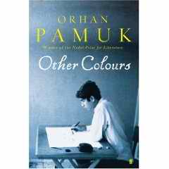Other Colours book by Orhan Pamuk