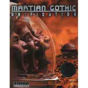 Take 2 Martian Gothic Unification