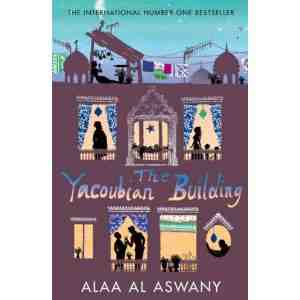 Yacoubian Building Alaa Al Aswany