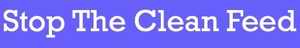 Stop teh Clean Feed