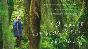Where the bloody hell are you?