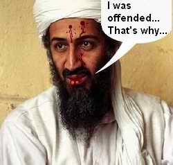 I was offended...that's why...
