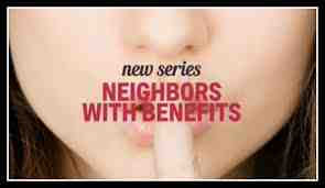 neighbours with benefits