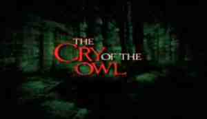 cry of the owl video