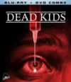 Dead Kids Blu ray DVD Combo